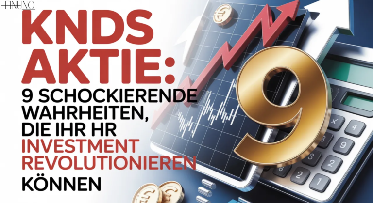 KNDS Aktie: 9 Schockierende Wahrheiten, die Ihr Investment revolutionieren können